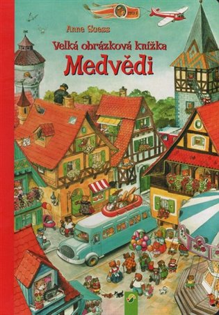 Velká obrázková knížka - Medvědi - 