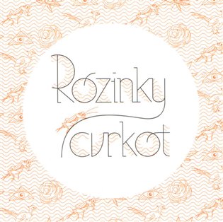 Cvrkot -  Rózinky