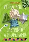 Obálka knihy Velká kniha labyrintů a hlavolamů