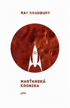 Levně Marťanská kronika - Ray Bradbury