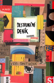 Levně Destrukční deník: Tentokrát barevně - Keri Smithová