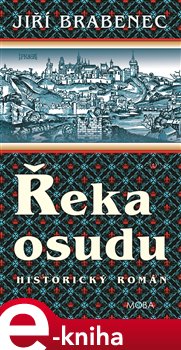 Levně Řeka osudu - Jiří Brabenec e-kniha