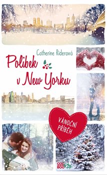 Levně Polibek v New Yorku - Catherine Riderová