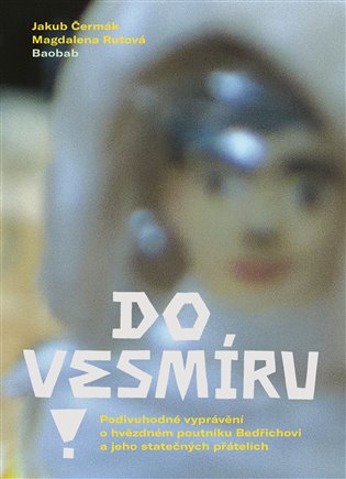 Do vesmíru! - Jakub Čermák