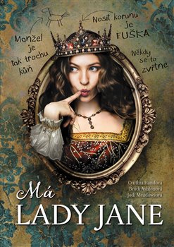 Levně Má lady Jane - Brodi Ashton, Jodi Meadowsová, Cynthia Handová