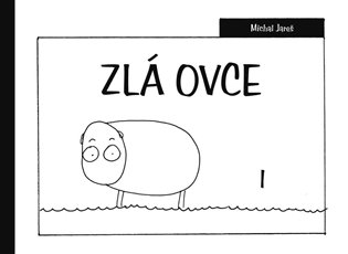 Zlá ovce I - Michal Jareš
