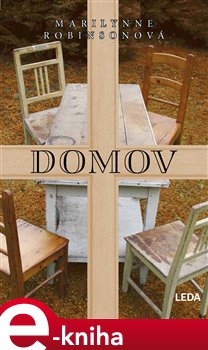 Levně Domov - Marilynne Robinsonová e-kniha