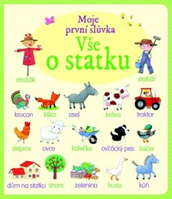 Levně Moje první slůvka - Vše o statku