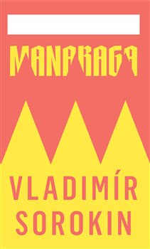 Levně Manaraga - Vladimír Sorokin