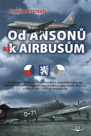 Od Ansonů až k Airbasům - Stanislav Vystavěl