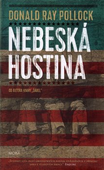 Levně Nebeská hostina - Donald Ray Pollock