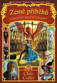 Levně Země příběhů - Varování bratří Grimmů - Chris Colfer