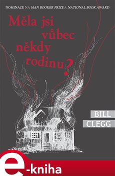 Levně Měla jsi vůbec někdy rodinu? - Bill Clegg e-kniha