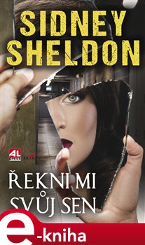 Levně Řekni mi svůj sen - Sidney Sheldon e-kniha