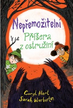 Levně Nepřemožitelní - Příšera z ostružiní - Caryl Hart