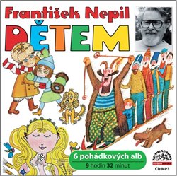 Levně Dětem, CD - František Nepil