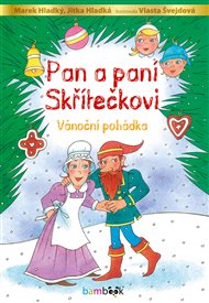 Pan a paní Skřítečkovi: Vánoční pohádka - Jitka Hladká, Marek Hladký, Vlasta Švejdová