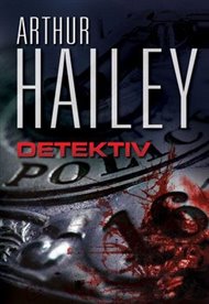 Detektiv - Arthur Hailey