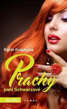 Levně Prachy paní Schwarzové - Karin Krausová