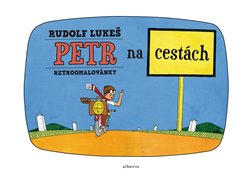 Levně Retroomalovánky - Petr na cestách - Rudolf Lukeš