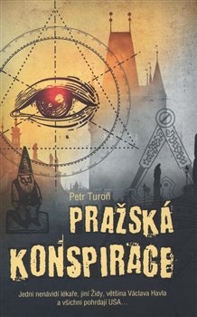 Levně Pražská konspirace - Petr Turoň