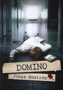 Levně Domino. Švédská krimi o nebezpečně rozehrané partii - Jonas Moström
