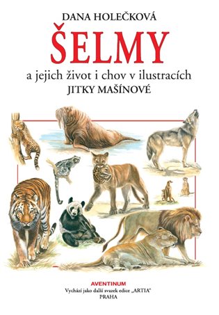 Šelmy a jejich chov - Dana Holečková