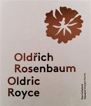 Kniha Oldřich Rosenbaum / Oldric Royce - anglicky