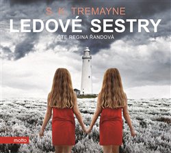 Levně Ledové sestry, CD - S. K. Tremayne