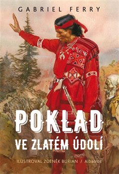 Levně Poklad ve Zlatém údolí - Gabriel Ferry