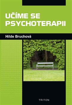 Levně Učíme se psychoterapii - Hilde Bruchová