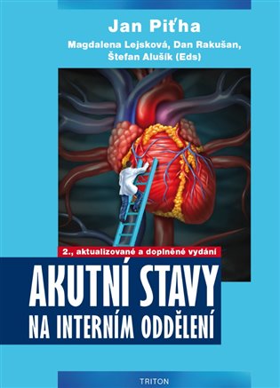 Akutní stavy na interním oddělení - Jan Piťha