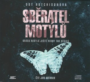 Sběratel motýlů - Dot Hutchison