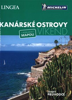 Kanárské ostrovy - Víkend. Michelin - kolektiv autorů
