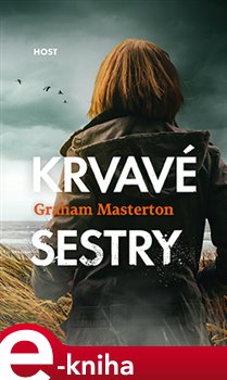 Levně Krvavé sestry - Graham Masterton e-kniha