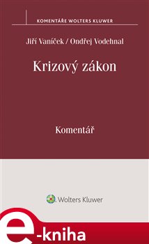 Levně Krizový zákon. Komentář - Ondřej Vodehnal, Jiří Vaníček e-kniha