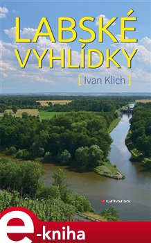 Levně Labské vyhlídky - Ivan Klich e-kniha