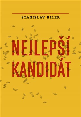 Nejlepší kandidát - Stanislav Biler