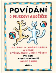 Povídání o pejskovi a kočičce: zmenšené, cestovní vydání - Josef Čapek