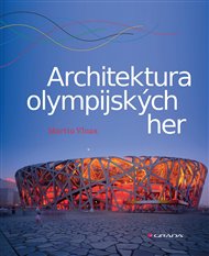 Architektura olympijských her - Martin Vlnas