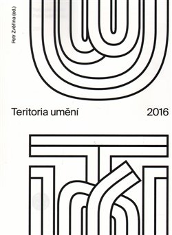 Levně Teritoria umění 2016. Vědecká konference doktorandů uměleckých škol