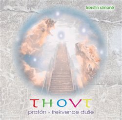 Levně Thovt: pratón-frekvence duše - Kerstin Simoné
