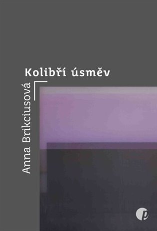 Kolibří úsměv - Anna Brikciusová