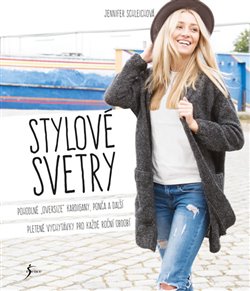 Levně Stylové svetry. Pohodlné 'Oversize' kardigany, ponča a další pletené vychytávky pro každé roční období - Jennifer Schleichová