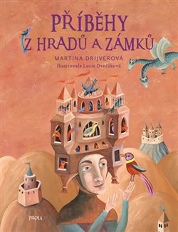 Levně Příběhy z hradů a zámků - Martina Drijverová