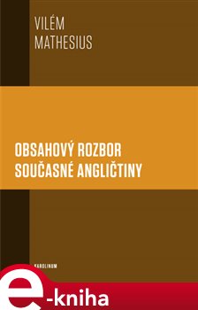 Levně Obsahový rozbor současné angličtiny - Vilém Mathesius e-kniha