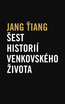 Šest historií venkovského života (Defekt) koupíte na Kosmas.cz
