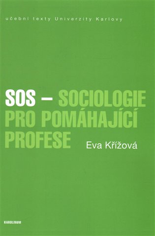 Kniha SOS - Sociologie pro pomáhající profese