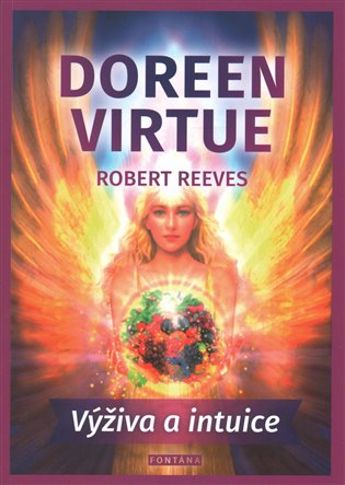 Výživa a intuice - Robert Reeves, Doreen Virtue