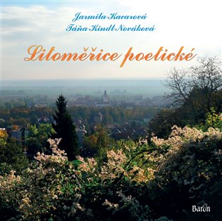 Litoměřice poetické - Táňa Nováková Kindl, Jarmila Kacarová